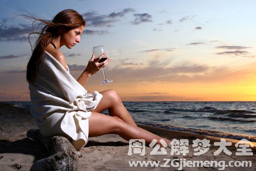 梦见喝酒很好喝 梦见喝酒很好喝